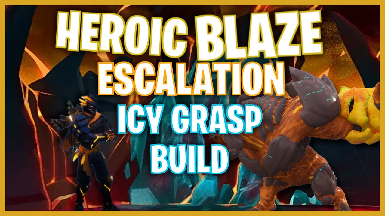 Dauntless heroic blaze escalation solo build - 