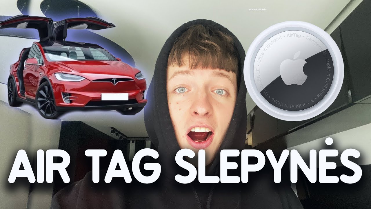 AIR TAG SLEPYNĖS IR MAMOS TESLA  | Talzunas | Pildyk