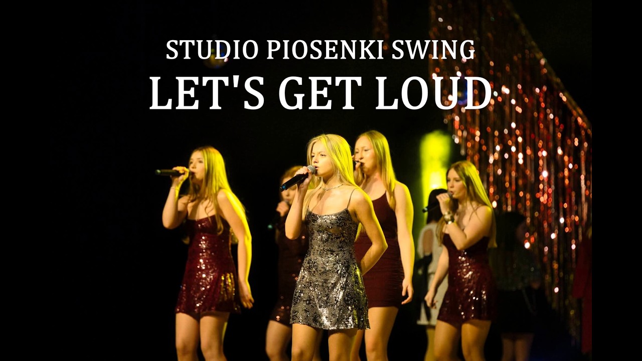 Let's Get Loud - Studio Piosenki Swing