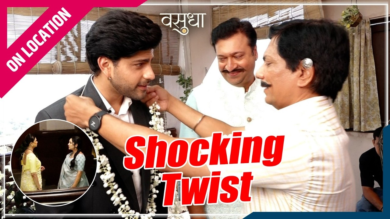 Vasudha | On Location | Dev arrives at Vasudha's house with his family; Sarika's fear is evident ...