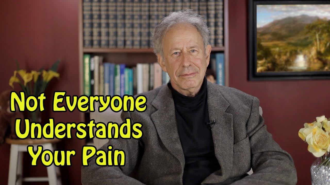 Not Everyone Understands Your Pain