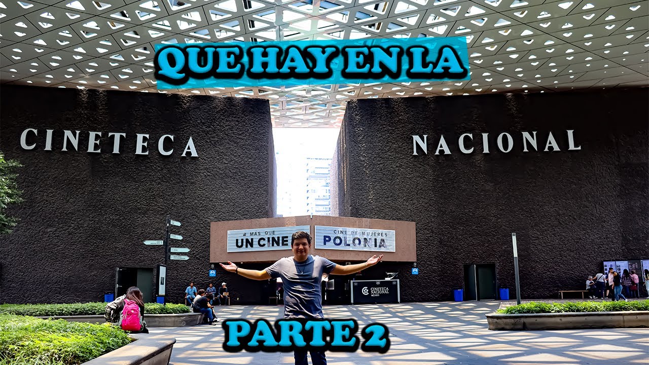 ¿QUÉ HAY EN LA CINETECA NACIONAL? 🤔 MIRA ESTE VIDEO ANTES DE VISITARLA  ✅ Parte 2
