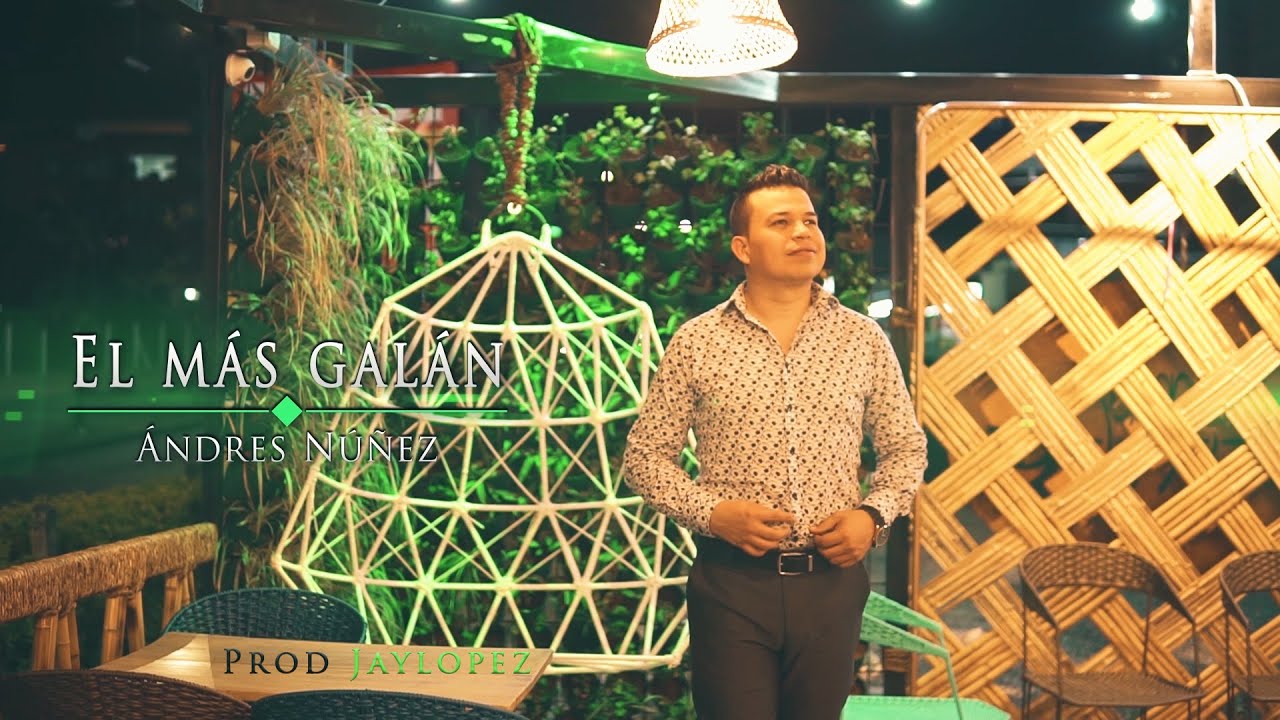 EL MAS GALAN - ANDRES NUÑEZ ( VIDEO OFICIAL) el perro es perro