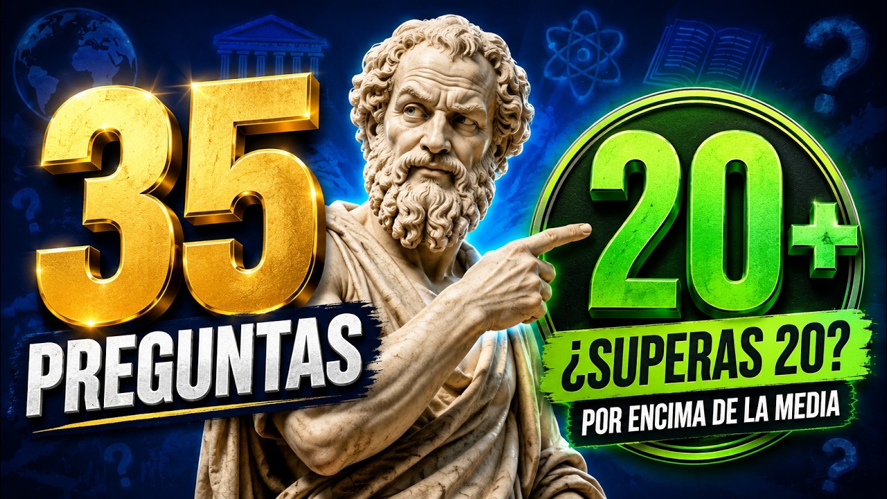 🧠 35 PREGUNTAS de CULTURA GENERAL: si aciertas +20 estás POR ENCIMA de la media 🔥✅