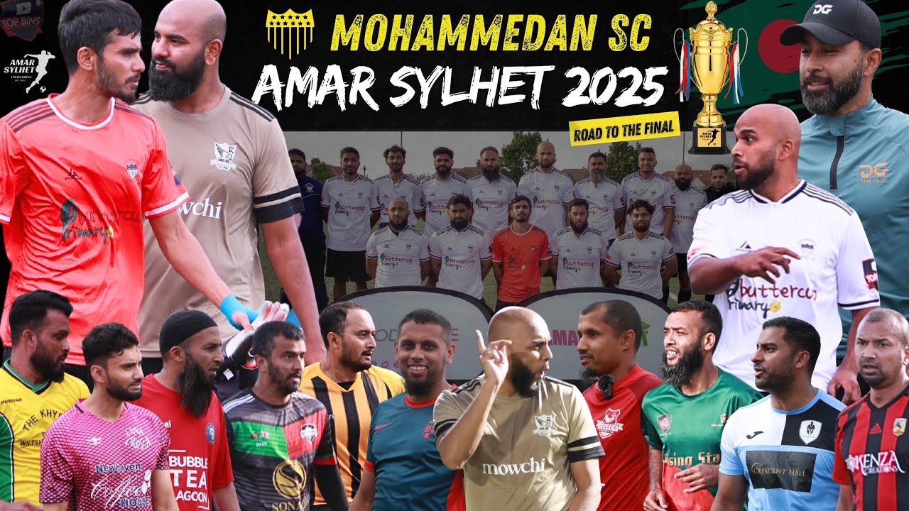 AMAR SYLHET 2025 🏆 Mohammedan - Road to the Final
