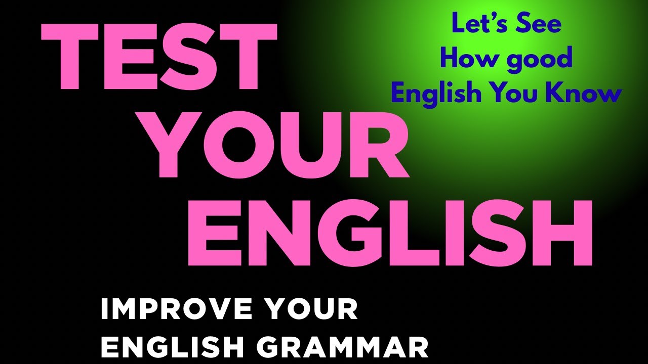 Test your English