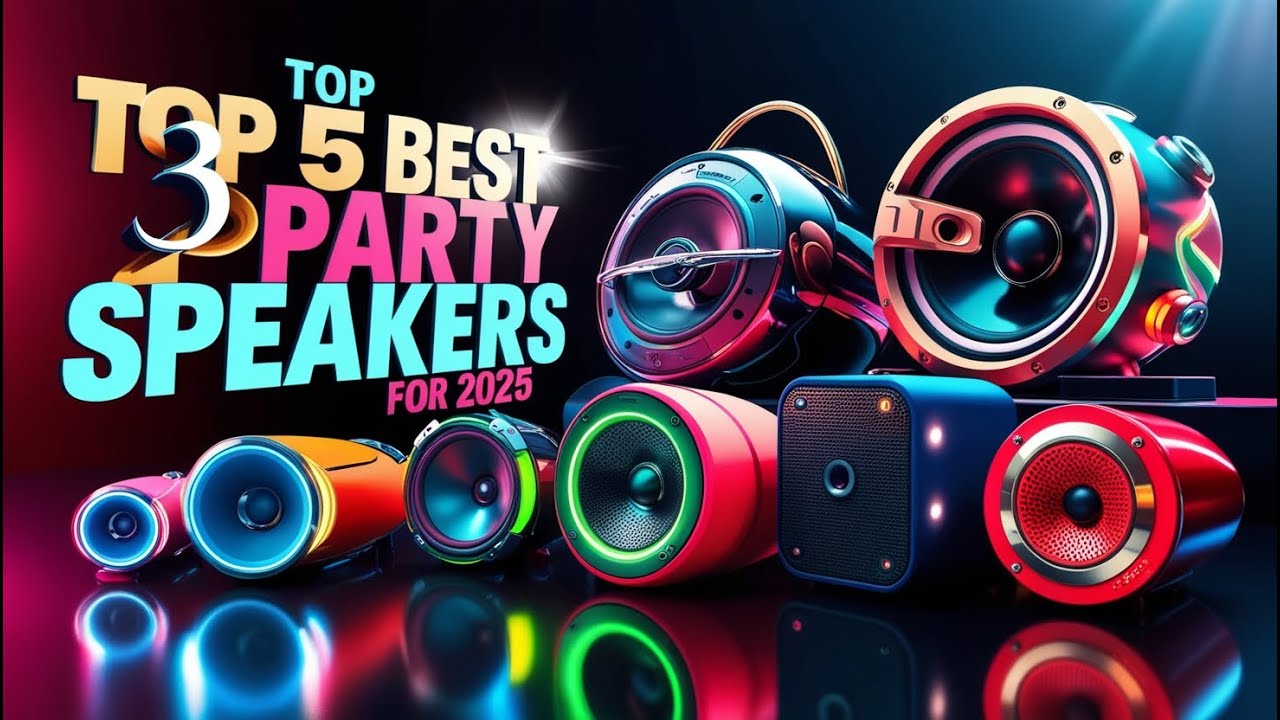 TOP 5 Best Party Speakers for 2025 – These Will BLOW Your Mind💥