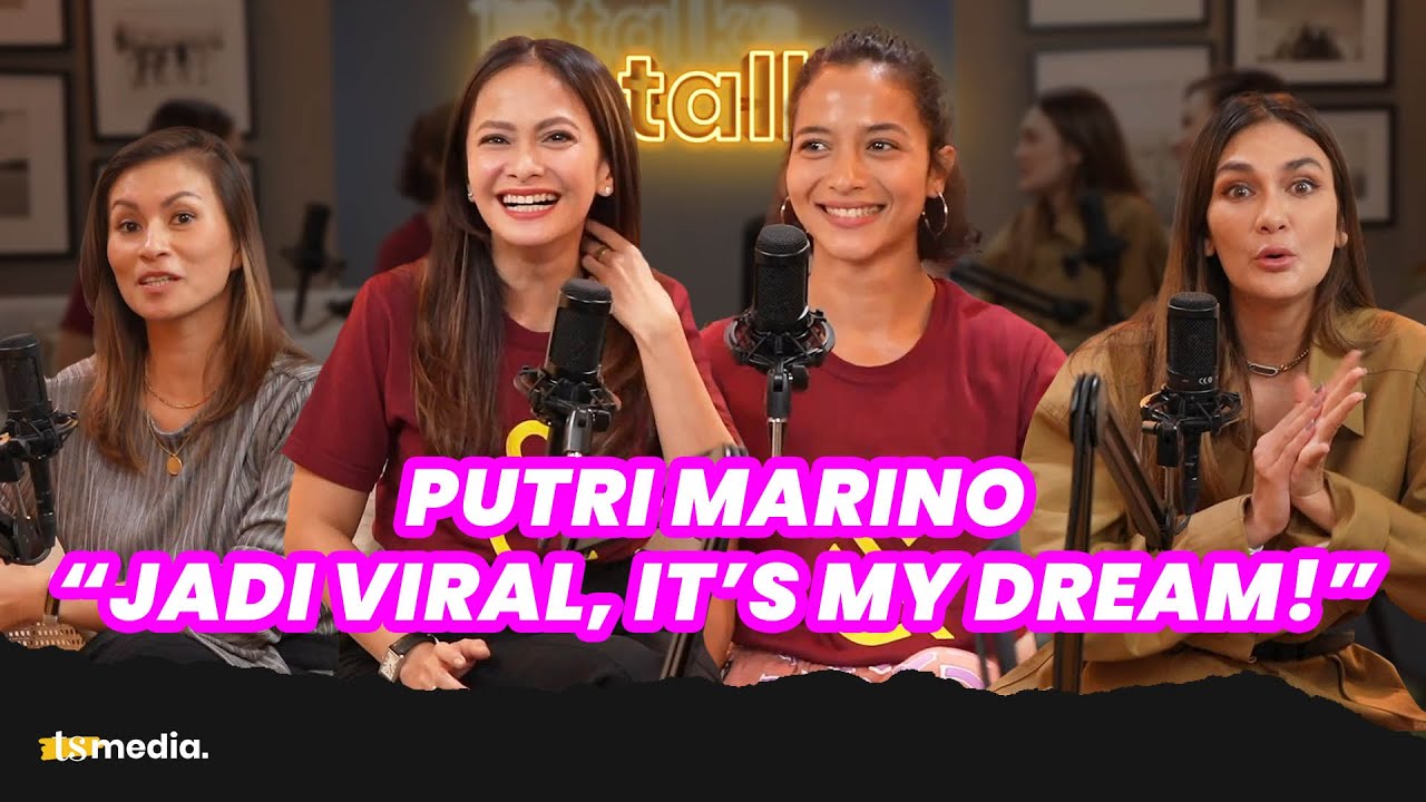 Ini Dia Cinta Pertama, Kedua & Ketiga Putri Marino & Ersa Mayori | TS Talks Eps.85