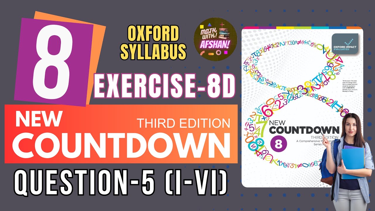Class 8 Math Exercise 8D Question 5 (I-VI) | New countdown third edition unit 8 | Oxford #maths