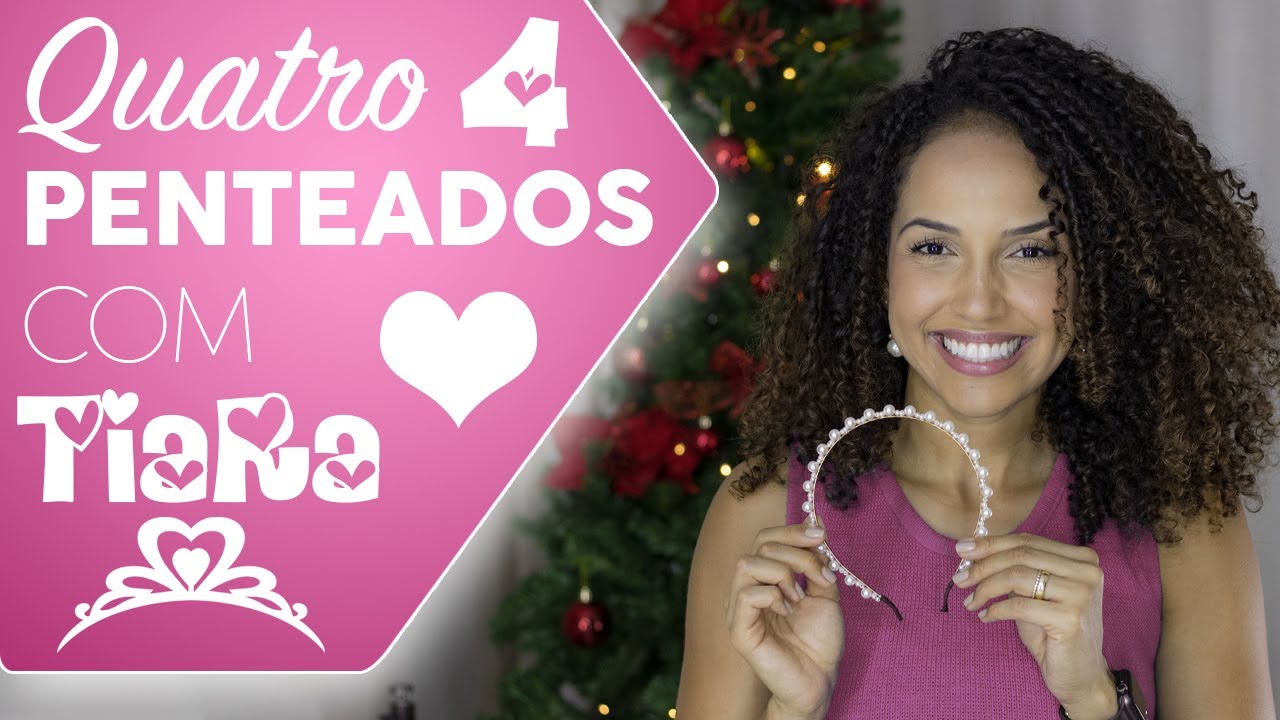 COMO FAZER 4 PENTEADOS COM TIARA RÁPIDOS, FACEIS E ESTILOSOS