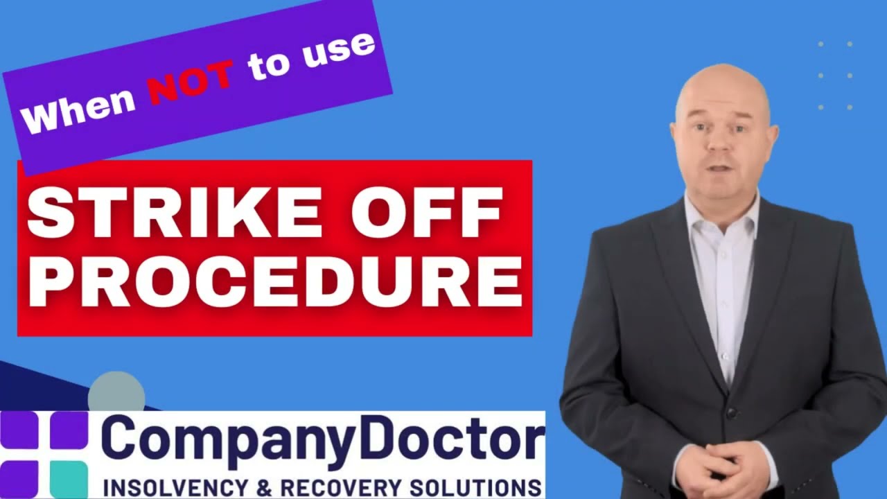 When NOT to use Company Strike Off or Company Dissolution