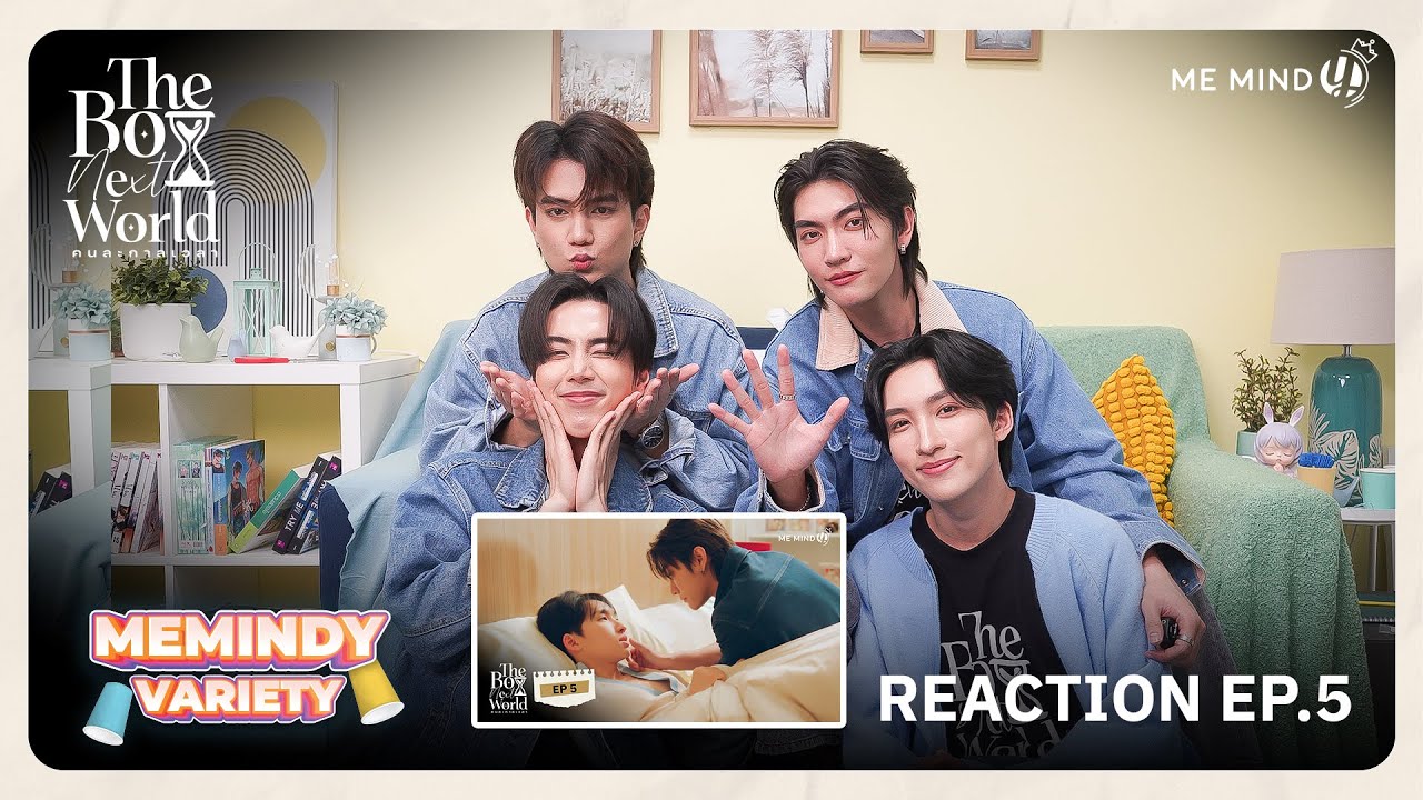 REACTION | The Boy Next World Series คนละกาลเวลา EP.5