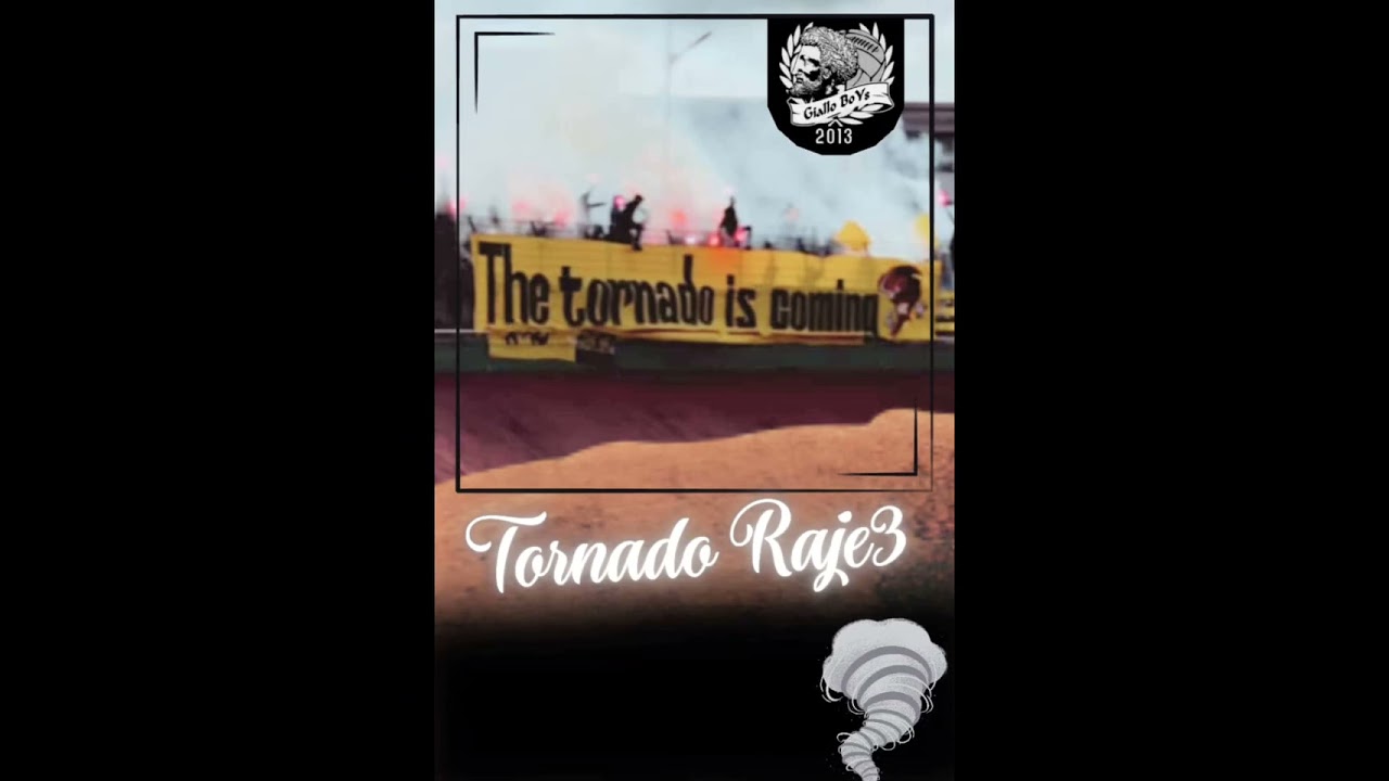 ULTRAS GIALLO BOYS 13 - La Banda Magica 04 : Tornado Raje3