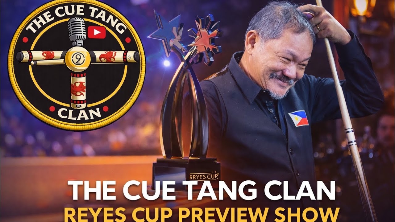 The Cue Tang Clan #024 Live Reyes Cup Round Table