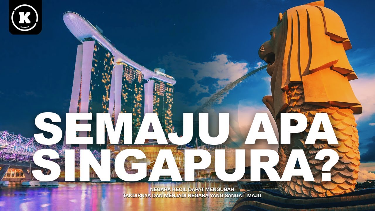 MEMAHAMI SINGAPURA DALAM 31 MENIT