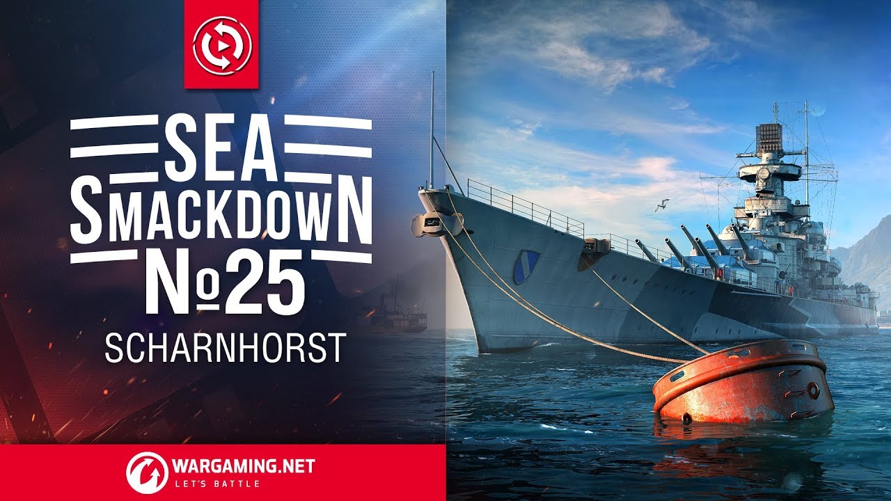 Sea Smackdown 25: Scharnhorst