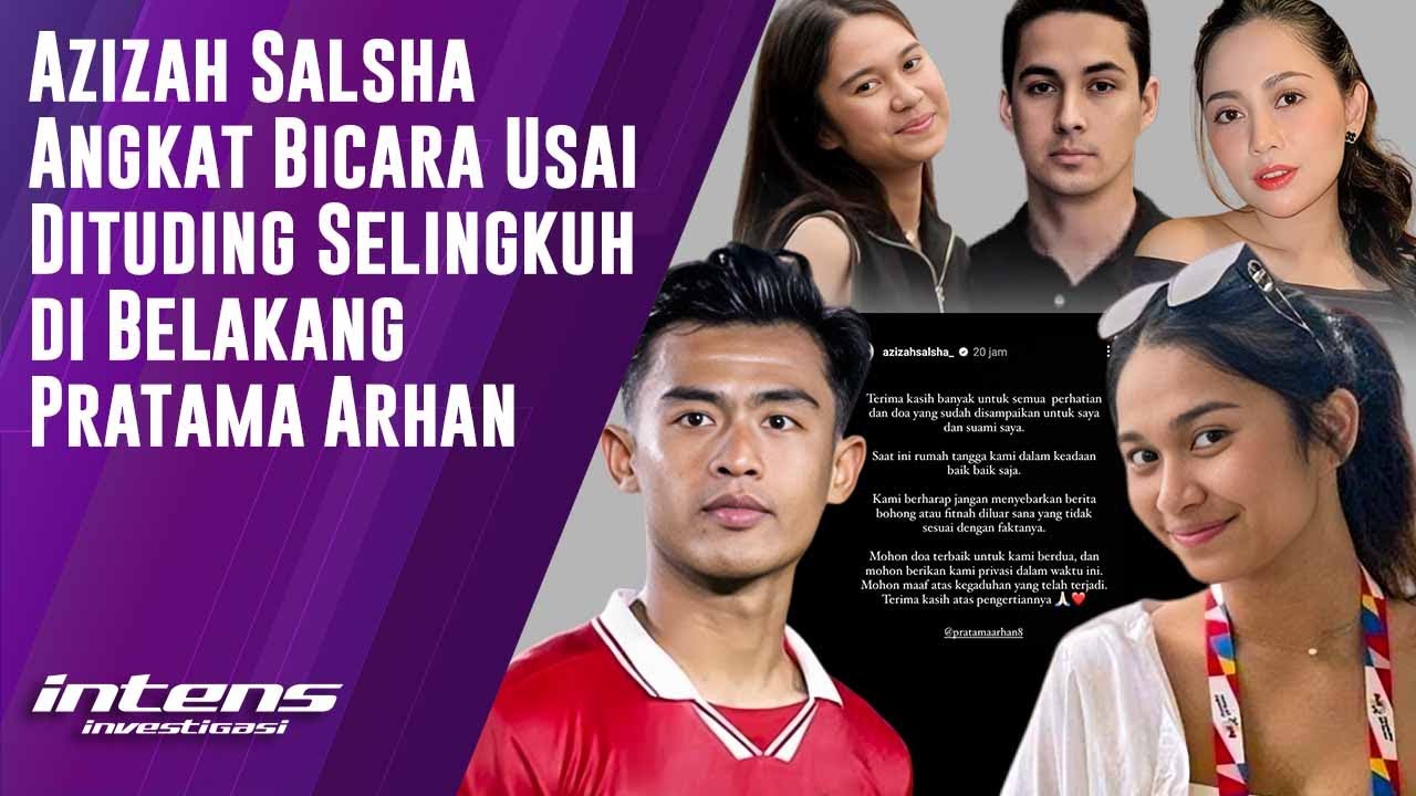 Azizah Respon Usai Dituding Selingkuh di Belakang Pratama Arhan | Intens Investigasi | Eps 4168