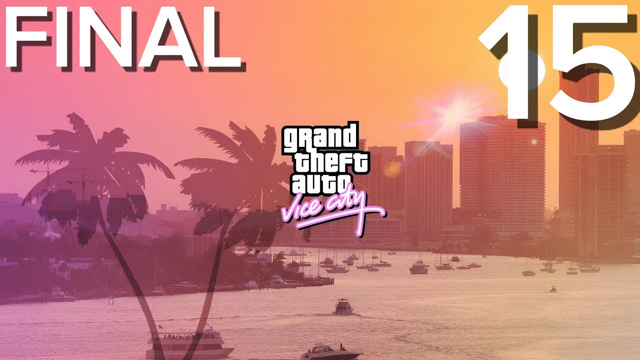 Kończymy 😎🤙 | GTA Vice City Definitive Edition PL [#15][FINAL]