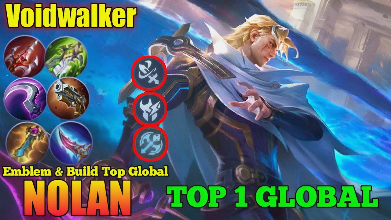 Emblem & Build Top 1 Global Nolan  - Voidwalker [ Mobile Legends ]