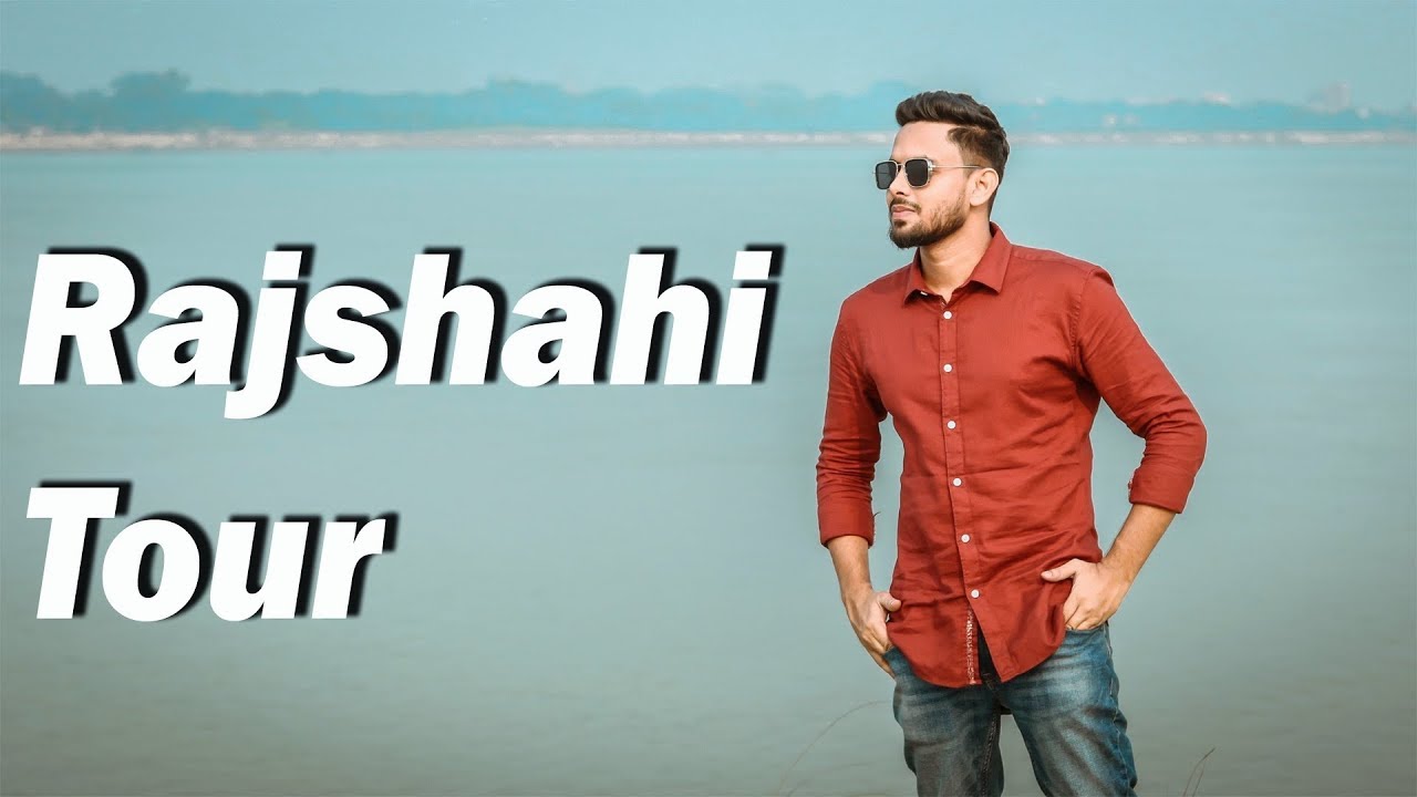 RAJSHAHI TOUR || DHAKA TO RAJSHAHI BY BUS