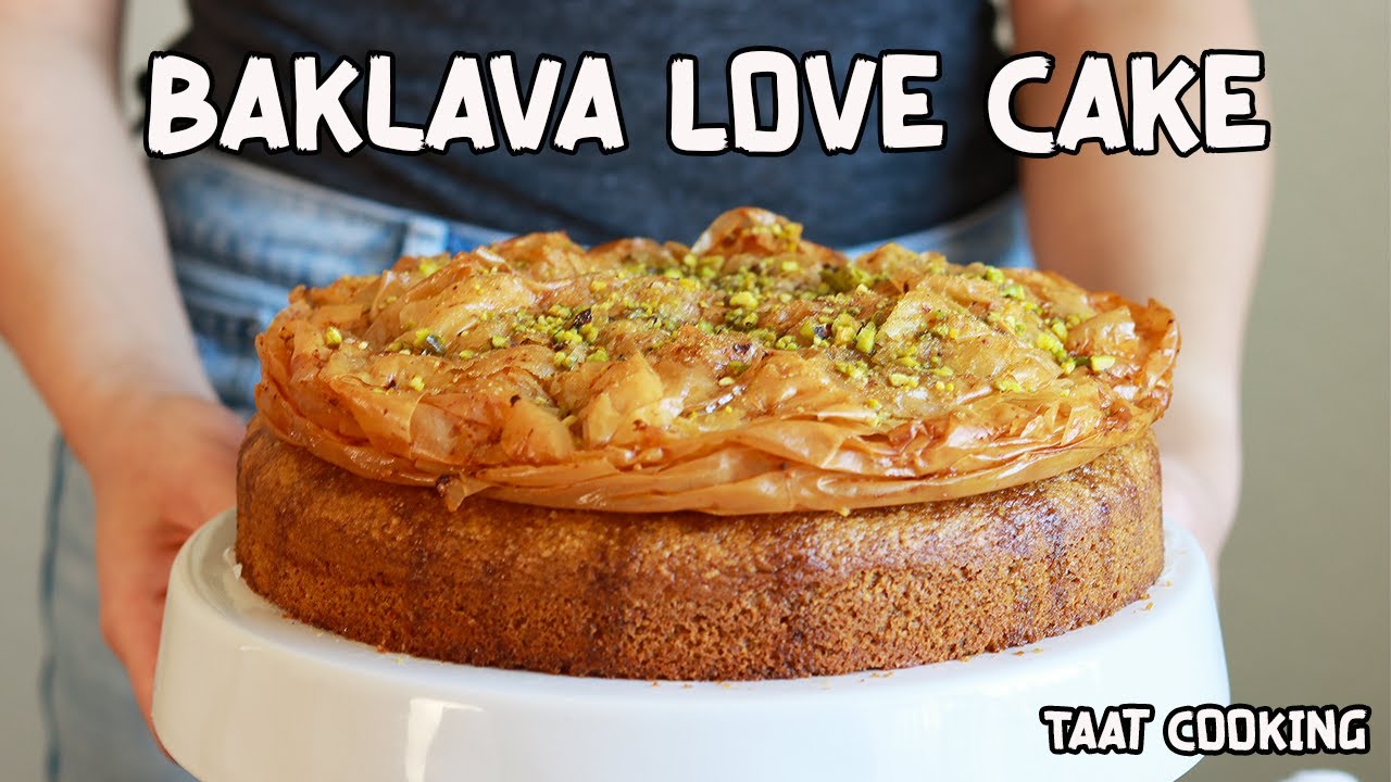 Baklava Love Cake
