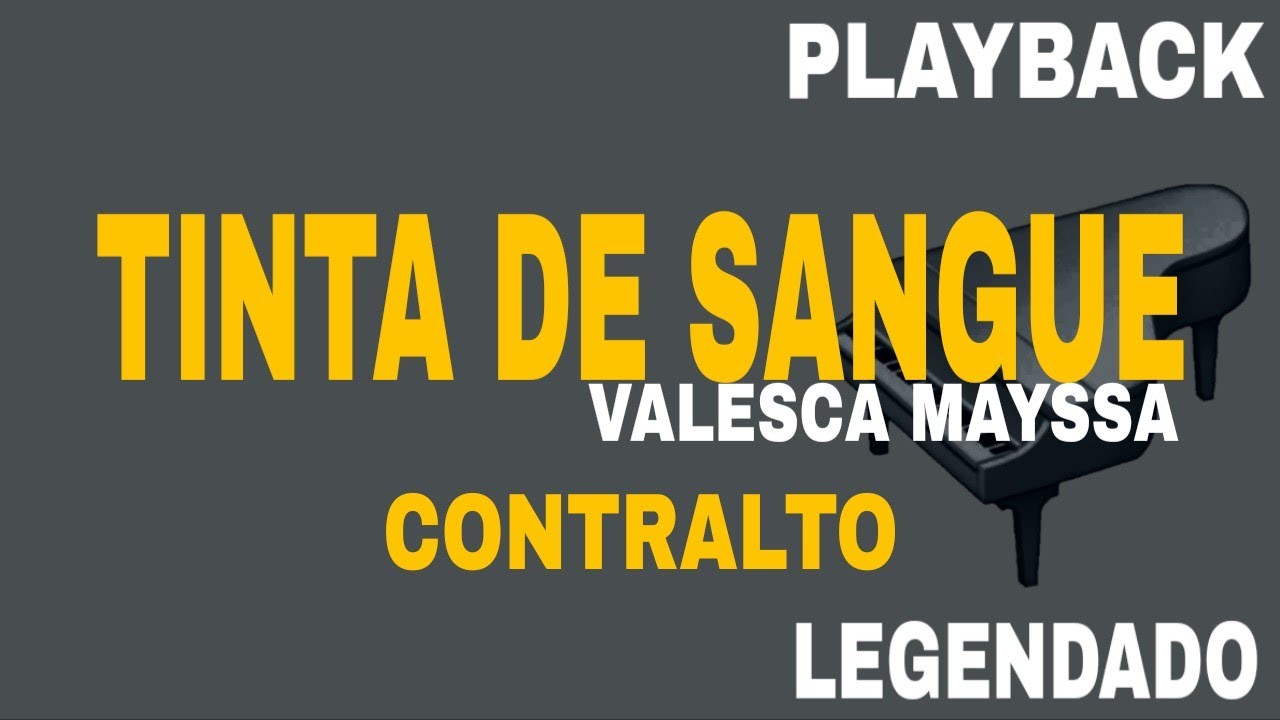 Tinta De Sangue (🎤PLAYBACK CONTRALTO ) Valesca Mayssa