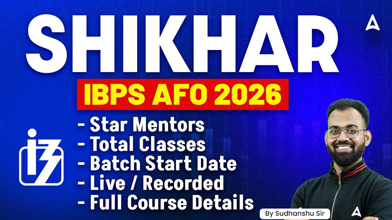 Shikhar IBPS AFO Foundation Batch for IBPS SO AFO 2026 Exam | Complete Details By Sudhanshu Omar