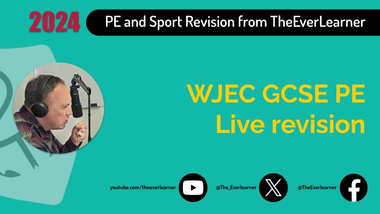 WJEC GCSE PE Revision (Summer 2024)