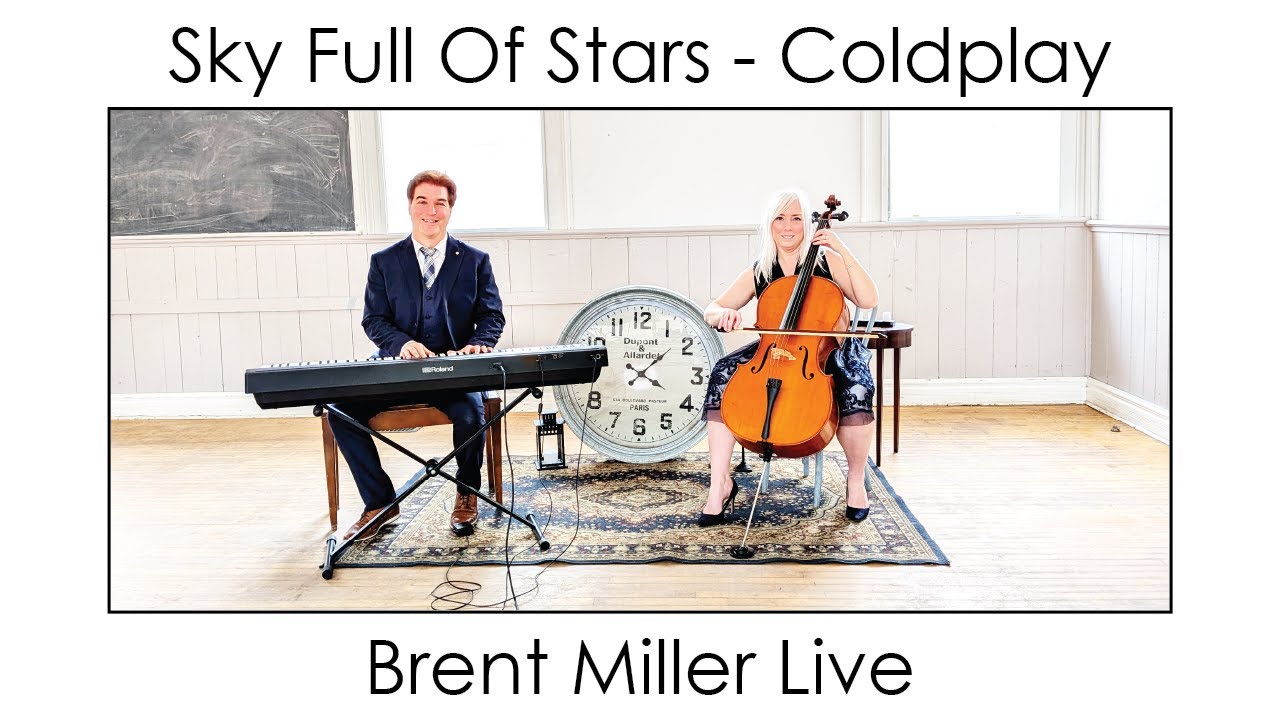 Weddings & Events l Sky Full Of Stars - Coldplay l Brent Miller LIVE