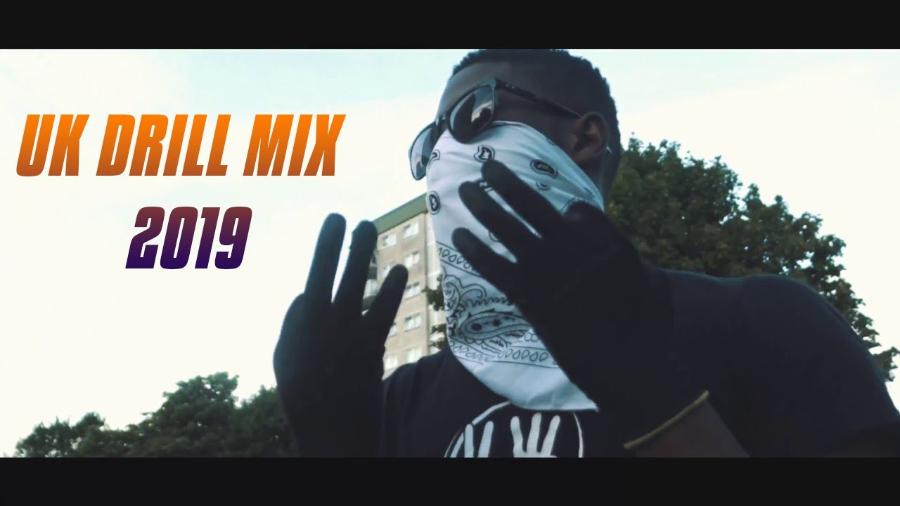 UK DRILL MIX - 2019