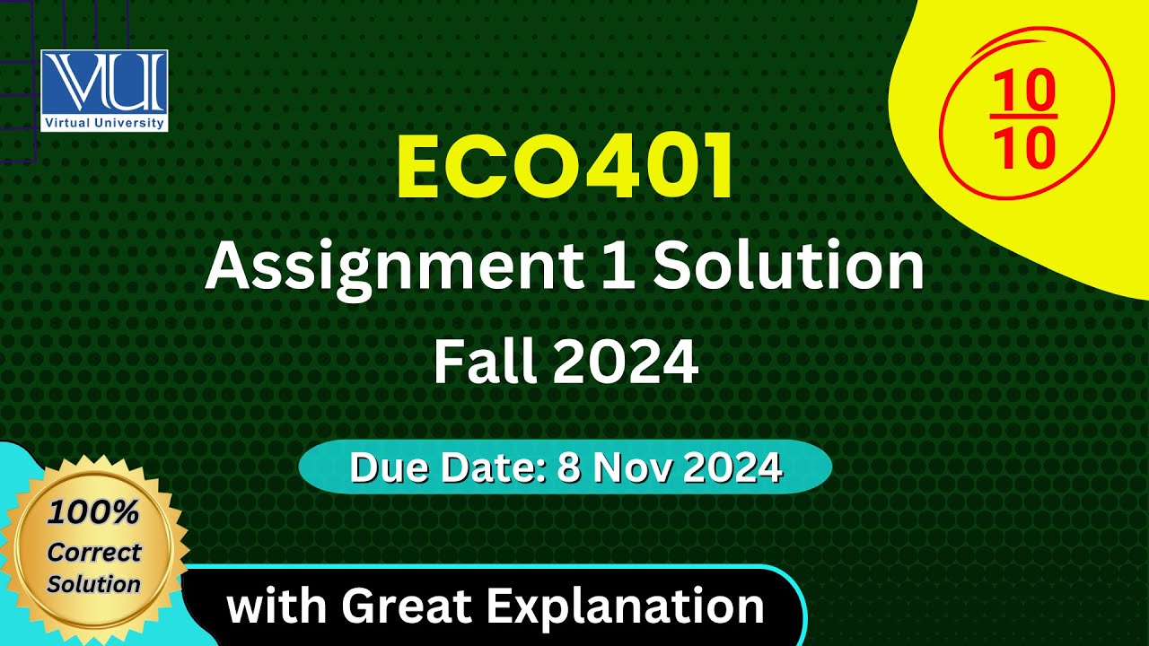 ECO401 Assignment 1 Solution 2024 || ECO401 Assignment Solution Fall 2024 || VU ECO401 Assignment