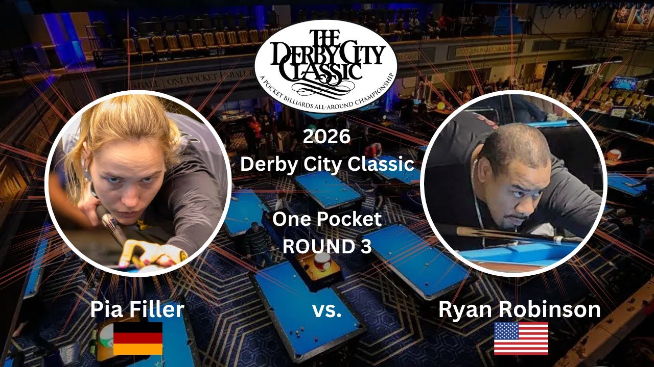 Pia Filler vs. Ryan Robinson, Derby City Classic 2026 - One Pocket ROUND 3