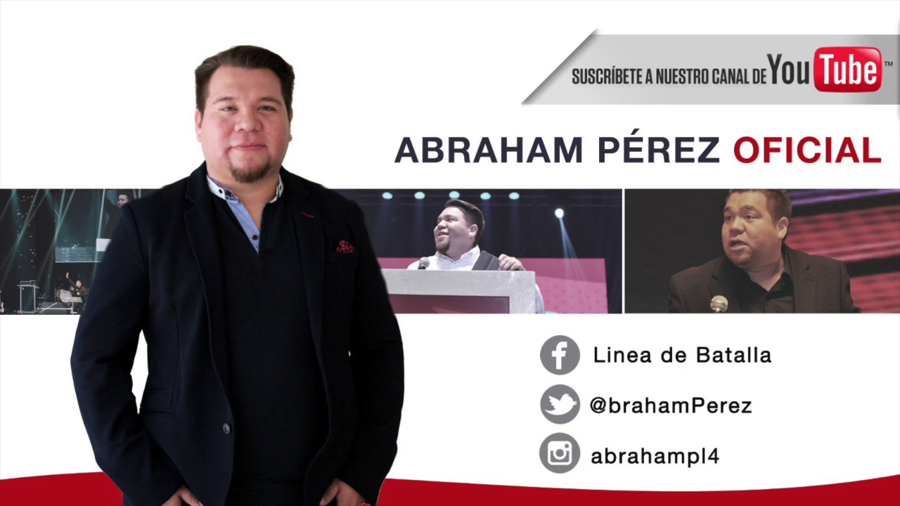 "Dios te necesito" //Abraham Pérez// Predicas Cristianas