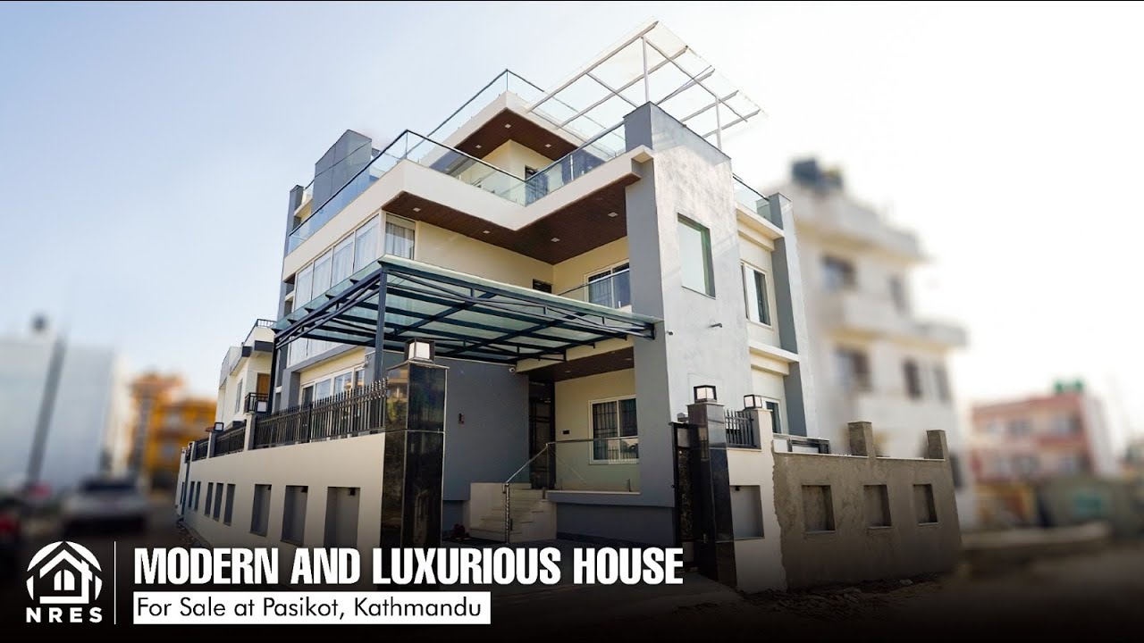 MODERN AND LUXURIOUS HOUSE TOUR IN PASIKOT KATHMANDU | FOR SALE #REALESTATE #NEPAL #NRES #FORSALE