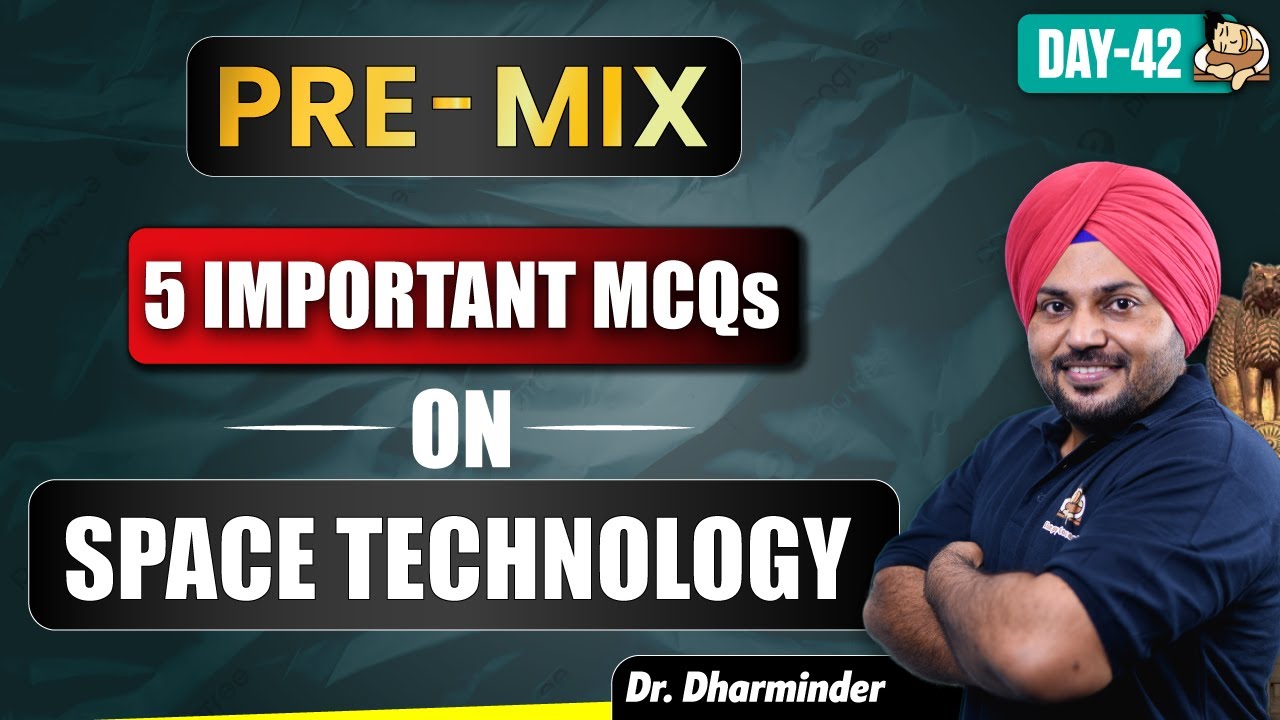 UPSC Prelims MCQs : Space Technology For UPSC CSE 2026 Exam | Most Important Topics | UPSC IAS 2026