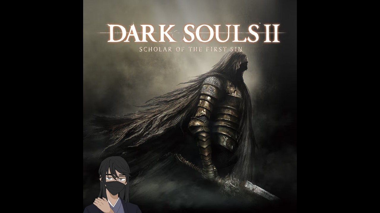 【Dark Souls 2: Scholar of the First Sin】I LOVE THIS GAME!!!