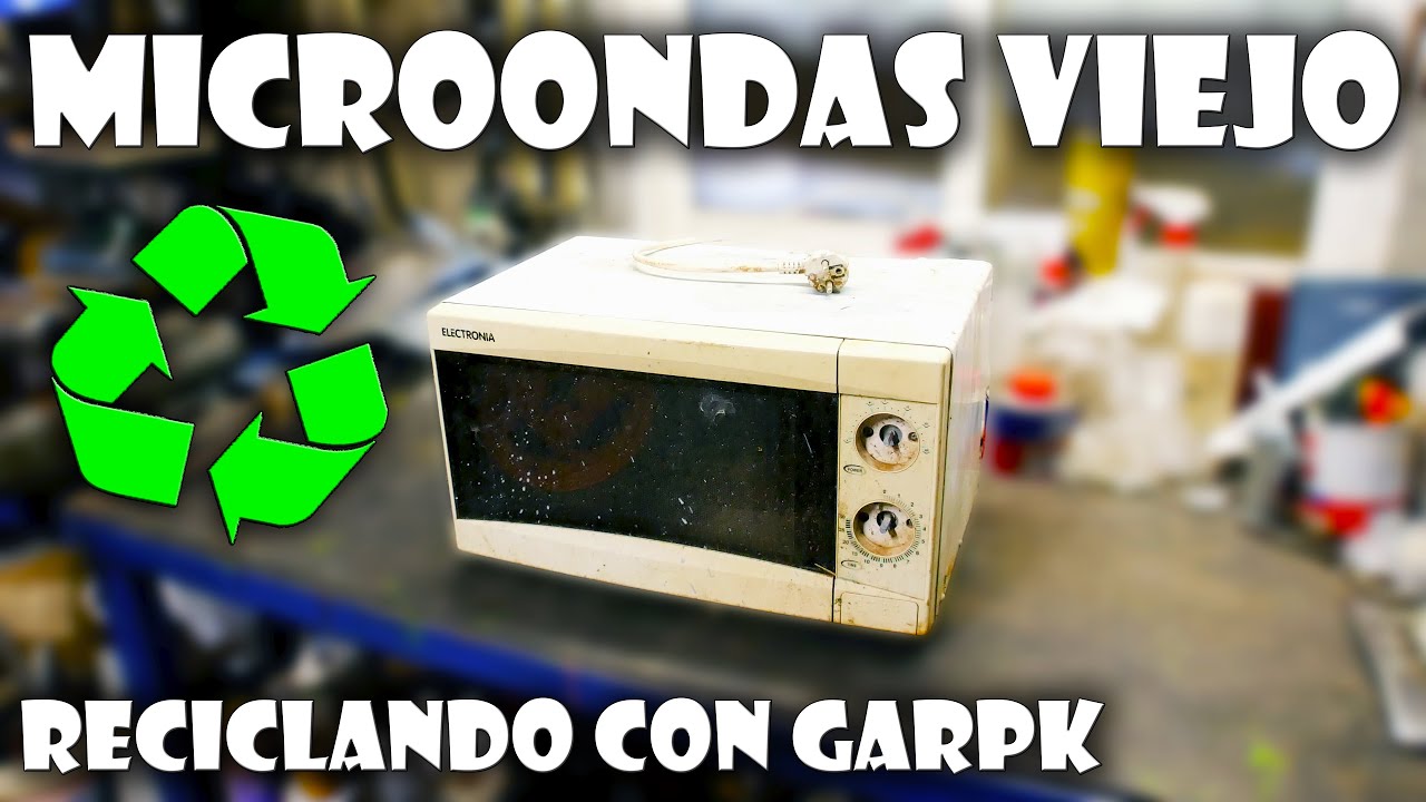 NO TIRES tu VIEJO MICROONDAS ♻️ ¿Qué podemos APROVECHAR? | RECICLANDO con GARPK