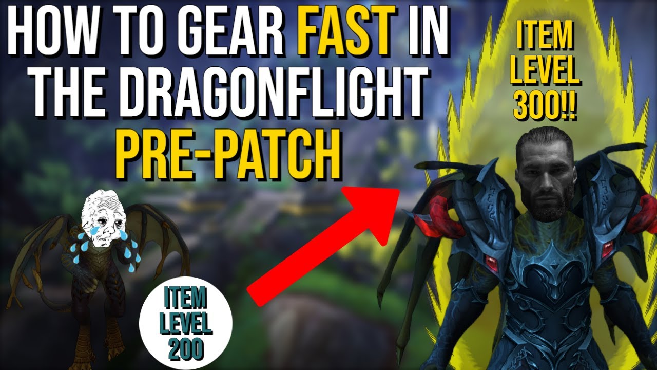How To Gear Up FAST In the Dragonflight Pre Patch!