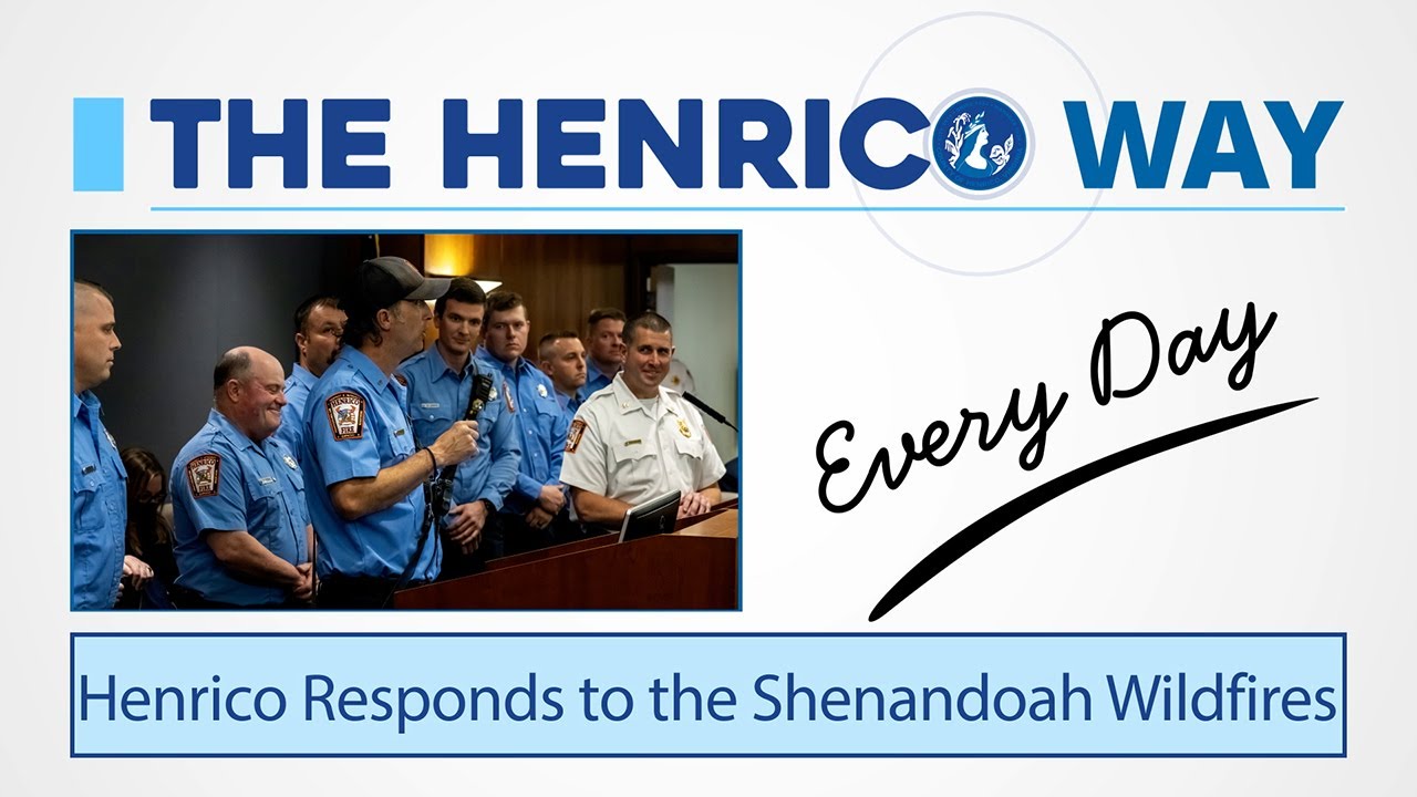 The Henrico Way, Every Day: Henrico firefighters aid local response to Shenandoah Valley wildfires
