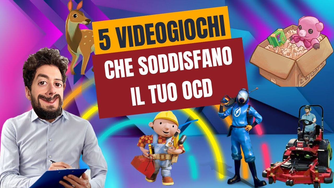 5 Videogiochi Che Soddisfano il Tuo OCD | Videogiochi Chill