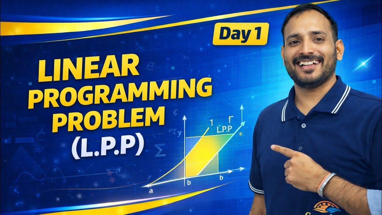 LINEAR PROGRAMMING PROBLEMS| Class 12| DAY 1| JEE + WBJEE + CBSE + ISC + WBCHSE SEM4