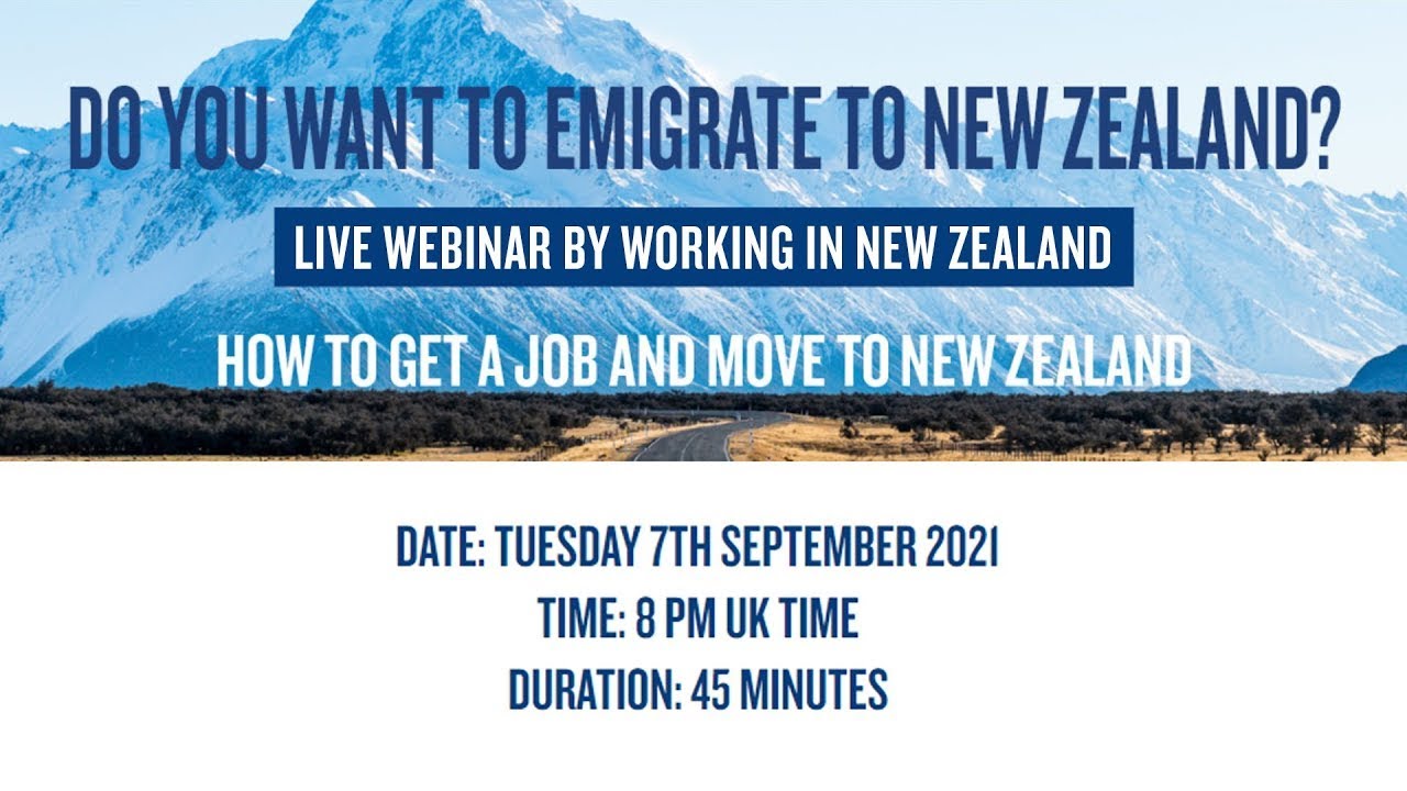 Live Webinar: Do you want to Emigrate to New Zealand?