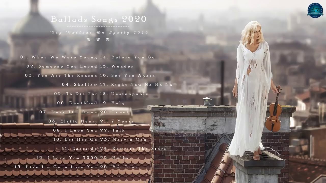 Top Hits Pop Ballads 2020 🥇 Best New Pop Ballad Songs 2020 🥇 Top Ballads on Spotify