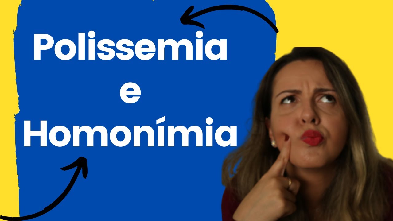 Diferença entre Polissemia e Homonímia