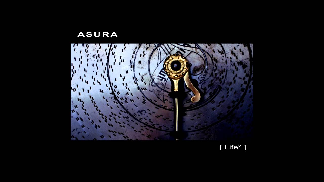 ASURA - [ Life&sup2; ] - full album