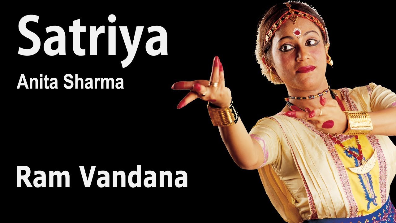 Ram Vandana...  Satriya Nritya by Anita Sharma, Choreographed by Jatin Goswami