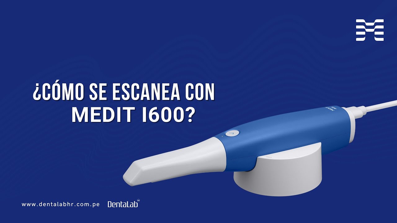 ESCANEADO CON MEDIT I600