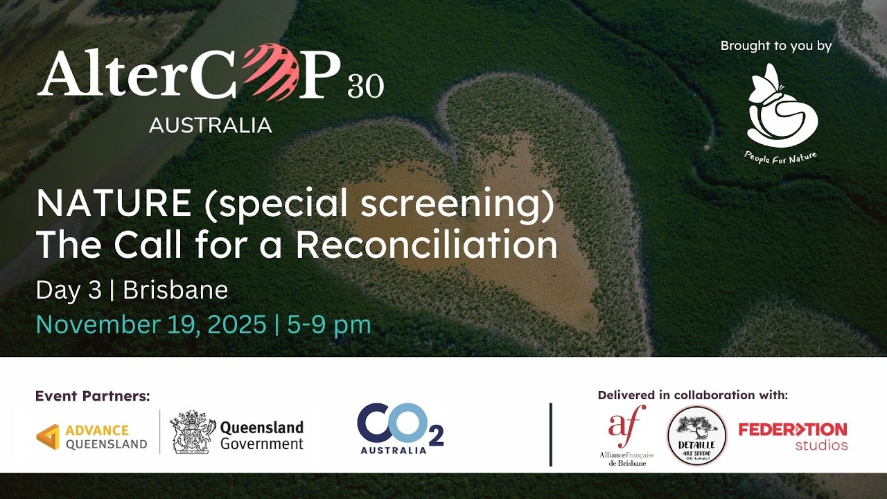 AlterCOP 30 Australia - Day 3: Biodiversity, Bioeconomy & Nature-Based Solutions - Evening Session