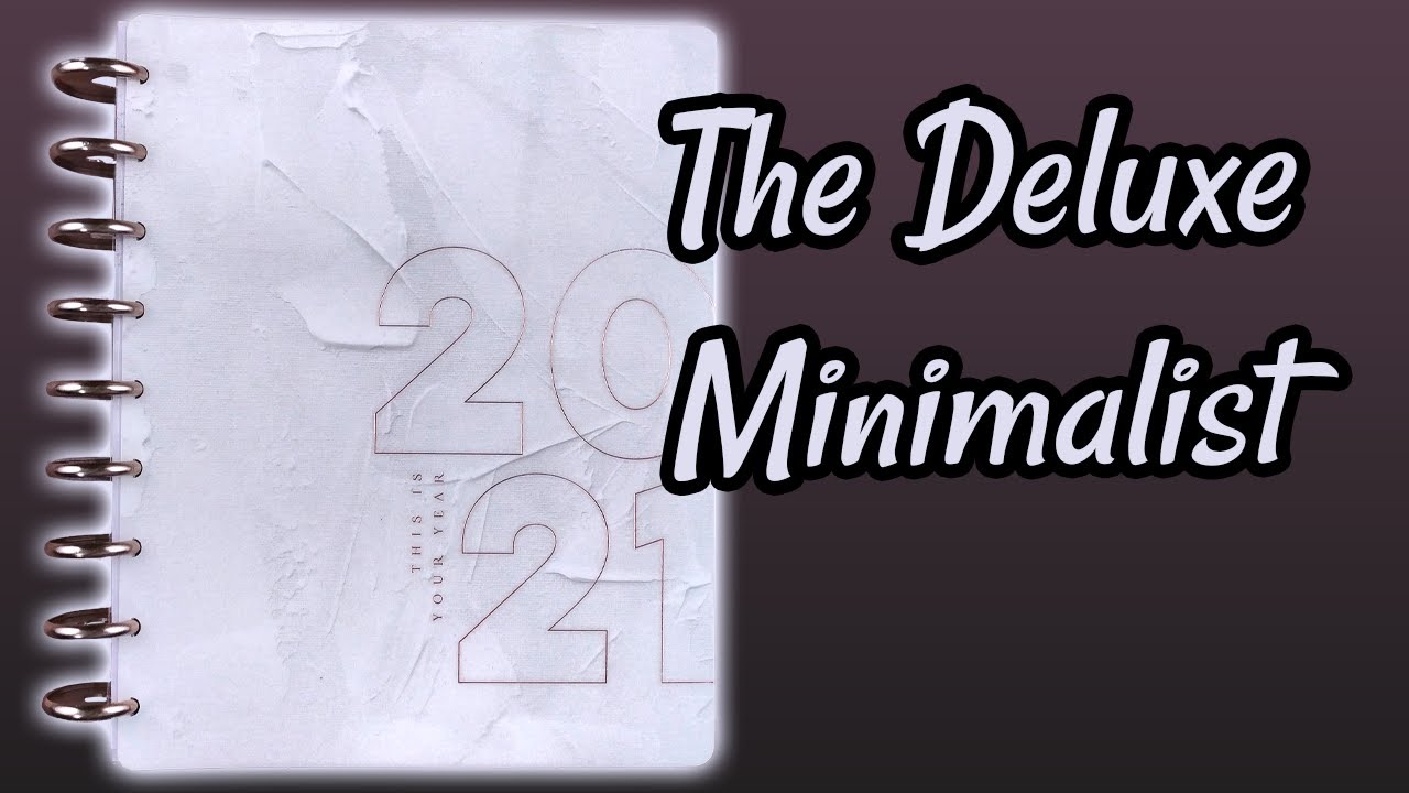 Unboxing The Happy Planner Girl Deluxe Minimalist 2021 Planner