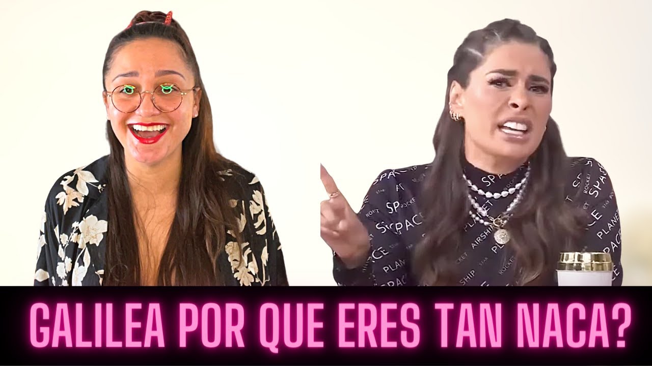 Galilea Montijo, Por Qué eres tan Naca? Mujer Batallando Con Sus Finanzas Personales se queja